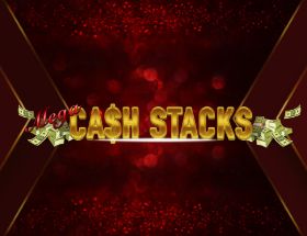 Mega Cash Stacks