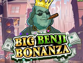 Big Benj Bonanza