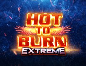 Hot to Burn Extreme