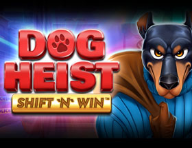 Dog Heist Shift 'N' Win